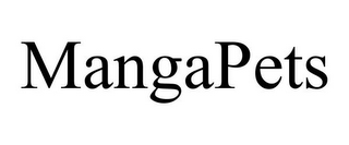 MANGAPETS