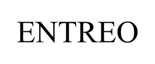 ENTREO