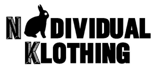 N DIVIDUAL KLOTHING