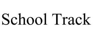 SCHOOL TRACK