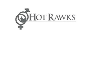 HOT RAWKS