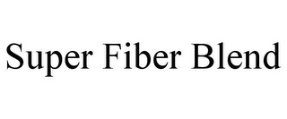 SUPER FIBER BLEND