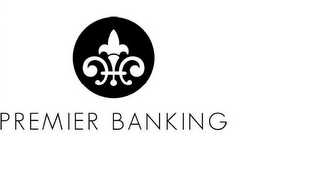 PREMIER BANKING