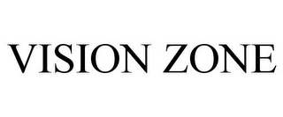 VISION ZONE