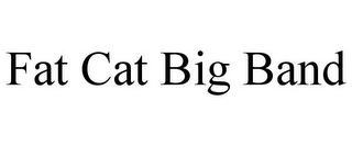 FAT CAT BIG BAND