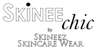 SKINEE CHIC BY SKINEEZ SKINCARE WEAR