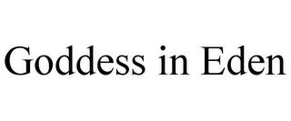 GODDESS IN EDEN