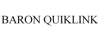 BARON QUIKLINK