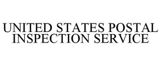 UNITED STATES POSTAL INSPECTION SERVICE