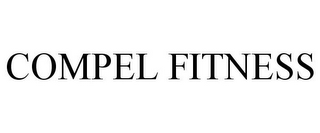 COMPEL FITNESS