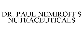 DR. PAUL NEMIROFF'S NUTRACEUTICALS