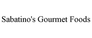 SABATINO'S GOURMET FOODS