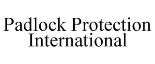 PADLOCK PROTECTION INTERNATIONAL