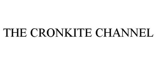 THE CRONKITE CHANNEL