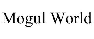 MOGUL WORLD