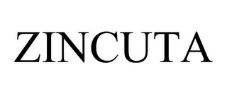 ZINCUTA