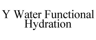 Y WATER FUNCTIONAL HYDRATION