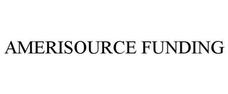 AMERISOURCE FUNDING