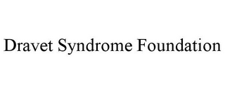 DRAVET SYNDROME FOUNDATION