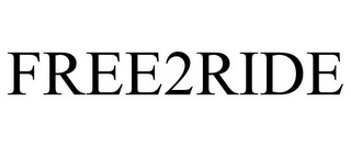 FREE2RIDE