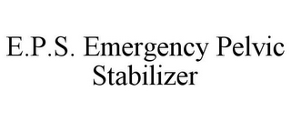 E.P.S. EMERGENCY PELVIC STABILIZER