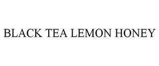 BLACK TEA LEMON HONEY