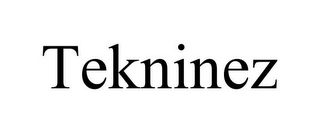 TEKNINEZ