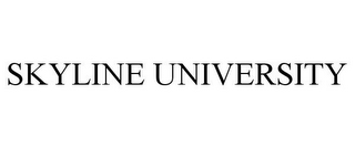 SKYLINE UNIVERSITY