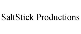 SALTSTICK PRODUCTIONS