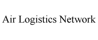 AIR LOGISTICS NETWORK