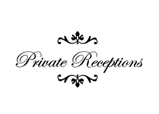 PRIVATE RECEPTIONS