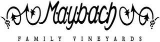 M·A·Y·B·A·C·H FAMILY VINEYARDS