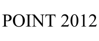 POINT 2012