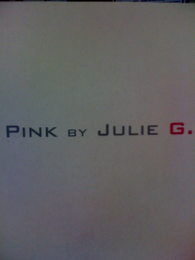 PINK BY JULIE G.