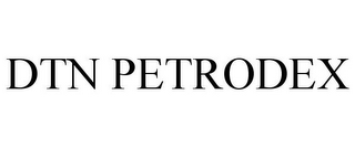 DTN PETRODEX