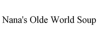 NANA'S OLDE WORLD SOUP