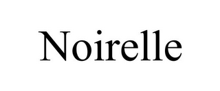 NOIRELLE