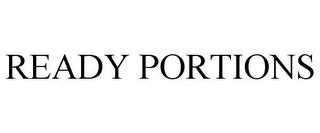 READY PORTIONS