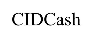 CIDCASH