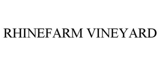 RHINEFARM VINEYARD