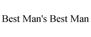 BEST MAN'S BEST MAN