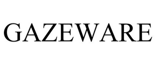 GAZEWARE