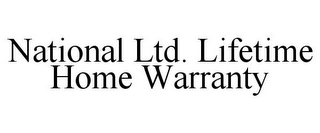 NATIONAL LTD. LIFETIME HOME WARRANTY