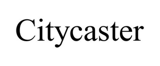 CITYCASTER