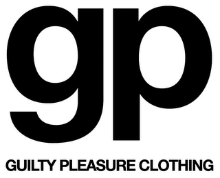 GP GUILTY PLEASURE CLOTHING