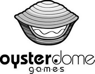 OYSTER DOME GAMES