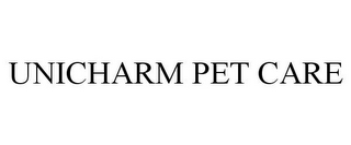 UNICHARM PET CARE