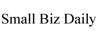 SMALL BIZ DAILY