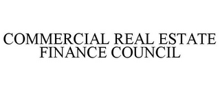 COMMERCIAL REAL ESTATE FINANCE COUNCIL