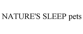 NATURE'S SLEEP PETS